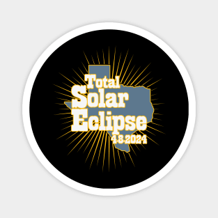 Total Solar Eclipse Texas 4.8.2024 Magnet